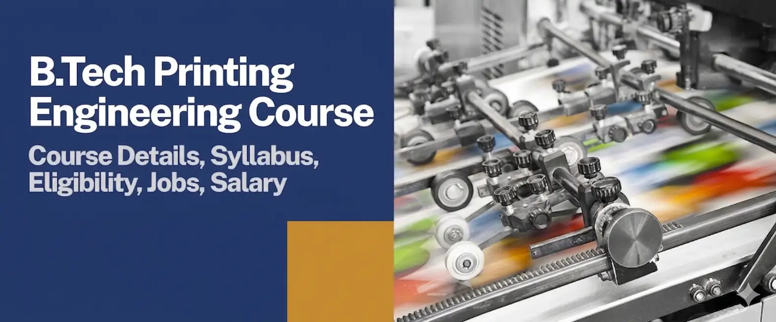 Blog hero image for B.Tech Printing Engineering Course: Eligibility, Subjects, Career Opportunities & Future Scope